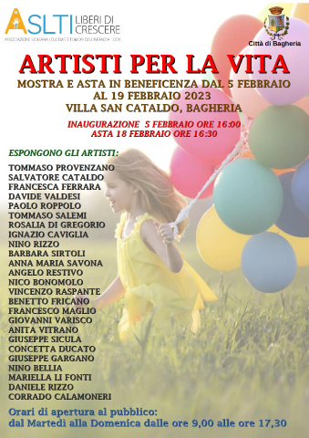 “Artisti per la vita”: Mostra ed asta in beneficenza a villa San Cataldo dal 5 al 19 febbraio 2023.